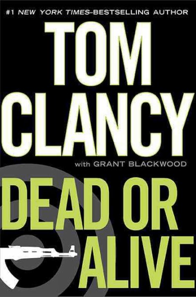 Dead or alive /  by TomClancy.