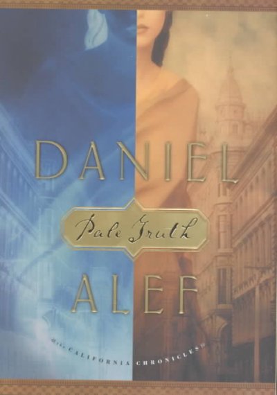Pale truth : a novel / by Daniel Alef.