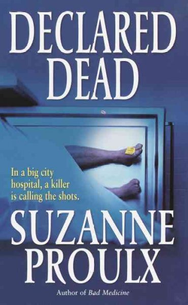 Declared dead / Suzanne Proulx.