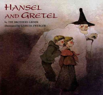 Hansel and Gretel [book] / the Brothers Grimm ; illustrated by Lisbeth Zwerger ; translated by Elizabeth D. Crawford.
