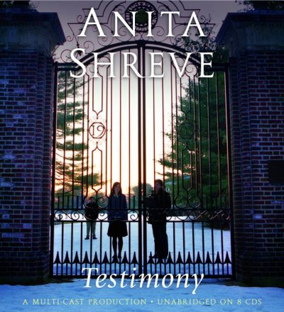 Testimony [sound recording] / Anita Shreve.