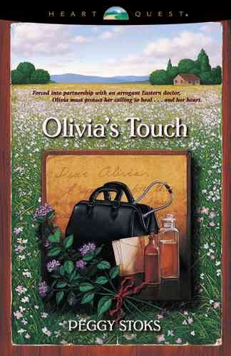 Olivia's touch [book] / Peggy Stoks.