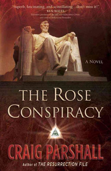 The rose conspiracy [book] / Craig Parshall.