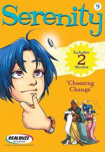 Choosing change [book] / art by Min Kwon ; created by Buzz Dixon ; original character designs by Drigz Abrot.