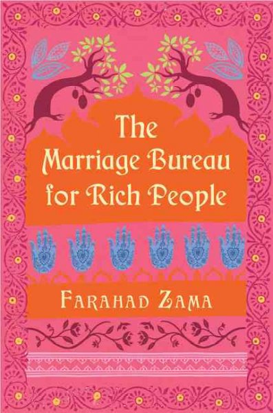 The marriage bureau for rich people / Farahad Zama.