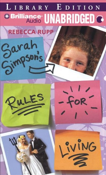 Sarah Simpson's rules for living [sound recording] / Rebecca Rupp.