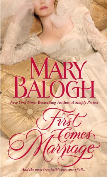 First comes marriage / Mary Balogh.