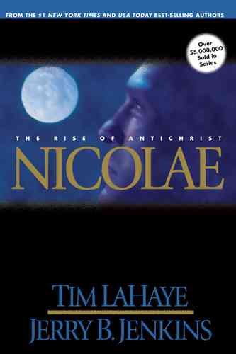 Nicolae : the rise of antichrist / Tim LaHaye, Jerry B. Jenkins.