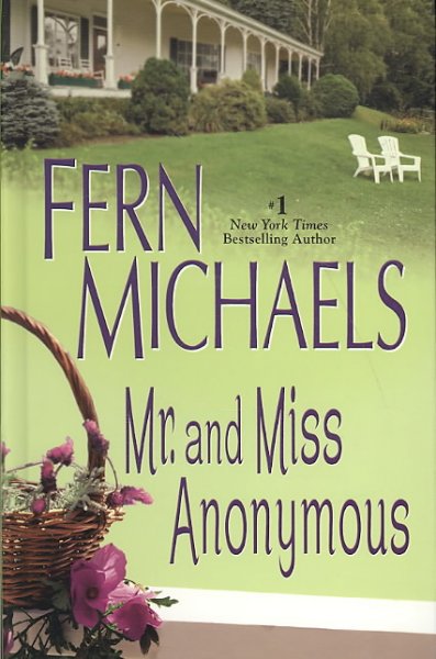 Mr. and Miss Anonymous [F] / Fern Michaels.