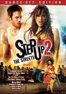 Step up 2 The streets [videorecording] / Touchstone Pictures and Summit Entertainment present a Summit Entertainment production in association with Offspring Entertainment ; produced by Patrick Wachsberger, Erik Feig, Adam Shankman, Jennifer Gibgot ; written by Toni Ann Johnson and Karen Barna ;.