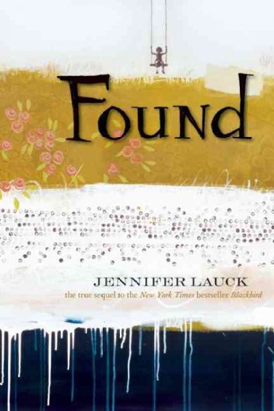 Found : a memoir / Jennifer Lauck.