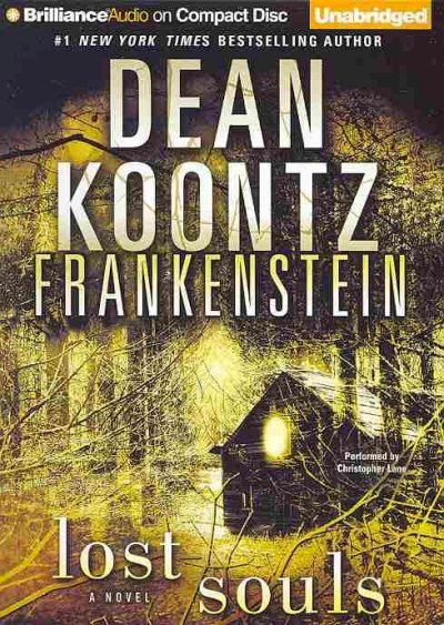 Frankenstein. Lost souls [sound recording] : [a novel] / Dean Koontz.