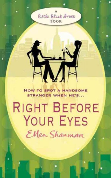 Right before your eyes / Ellen Shanman.