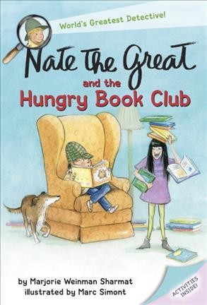 Nate the Great and the hungry book club / by Marjorie Weinman Sharmat and Mitchell Sharmat ; illustrated by Jody Wheeler in the style of Marc Simont.