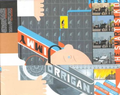 Jimmy Corrigan : the smartest kid on arth : an improvisatory romance, pictographically configured / by Chris Ware.