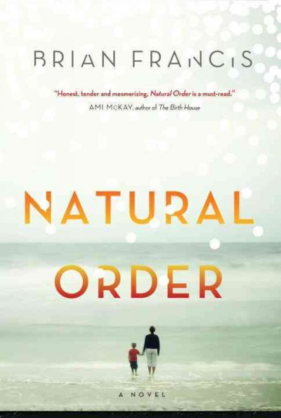 Natural order / Brian Francis.