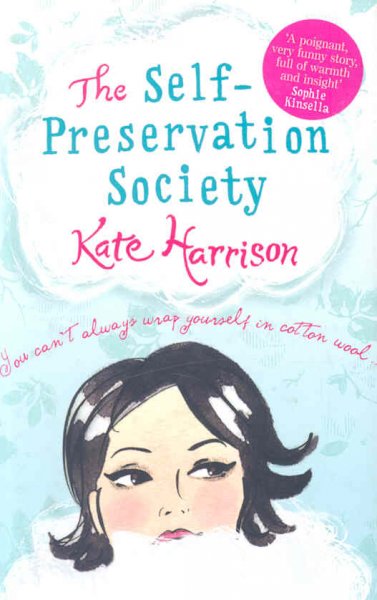 The self-preservation society / Kate Harrison.