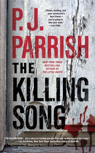 The killing song / P.J. Parrish.