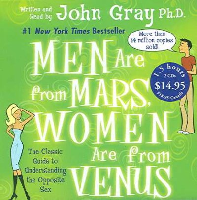 Men are from Mars, women are from Venus [sound recording] / John Gray.