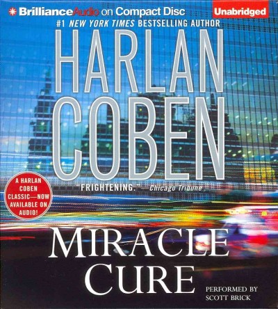 Miracle cure [sound recording] / by Harlan Coben.