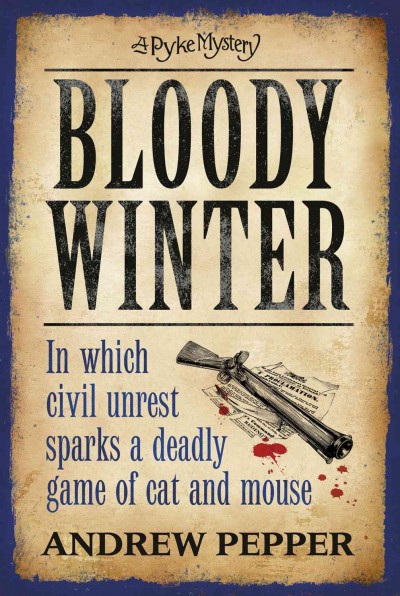 Bloody winter / Andrew Pepper.