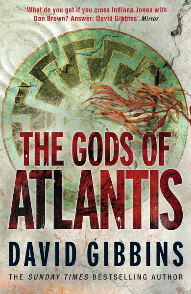 The gods of Atlantis / David Gibbins. --.