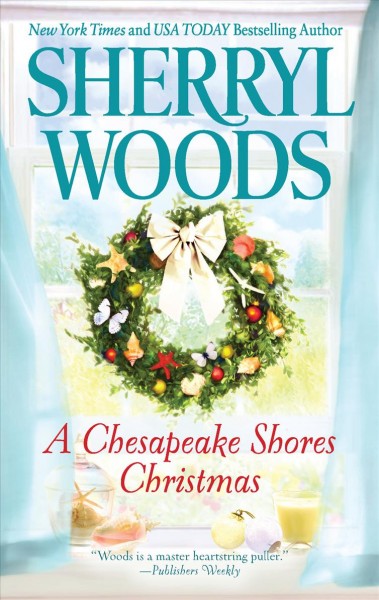 A Chesapeake shores Christmas / Sherryl Woods.
