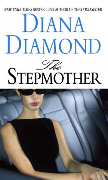 Stepmother / Diana Diamond.