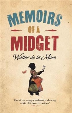 Memoirs of a midget / Walter de la Mare.