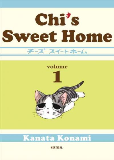 Chi's sweet home. Volume 1 / Konami Kanata ; [translation, Ed Chavez].
