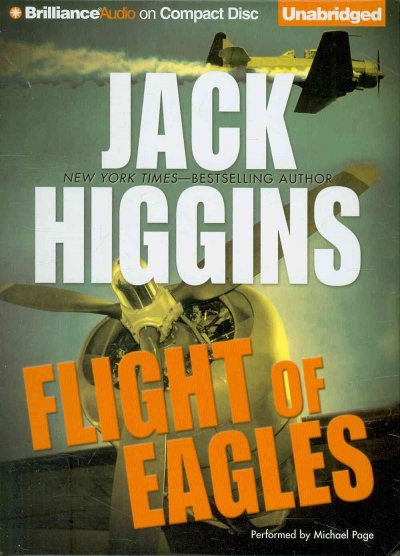 Flight of eagles [sound recording] / Jack Higgins.
