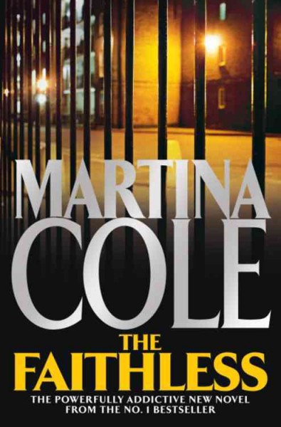 The faithless / Martina Cole.