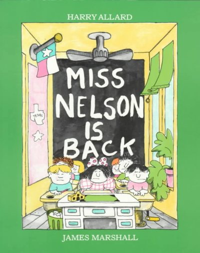 Miss Nelson is back [sound recording]  [kit] / by Harry Allard and James Marshall.