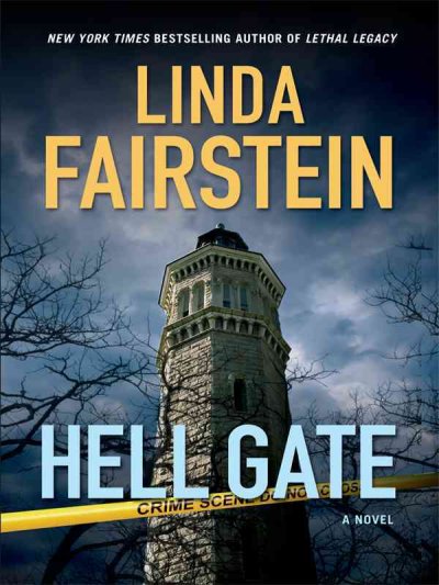 Hell gate / Linda Fairstein. --.