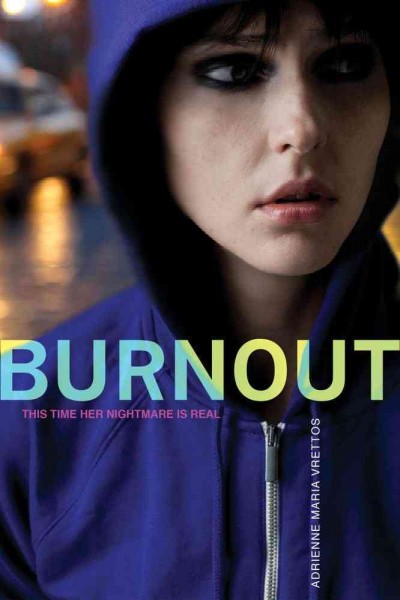 Burnout / Adrienne Maria Vrettos.