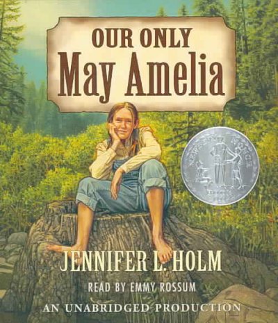 Our only May Amelia [sound recording] / Jennifer L. Holm.