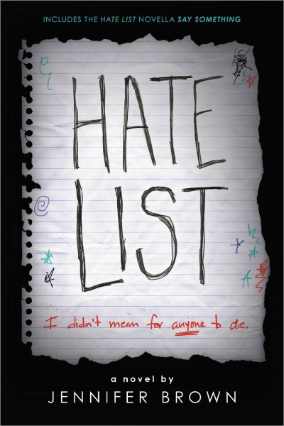 Hate list [electronic resource] / Jennifer Brown.