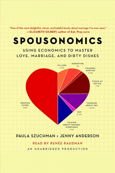 Spousonomics [electronic resource] / Paula Szuchman & Jenny Anderson.