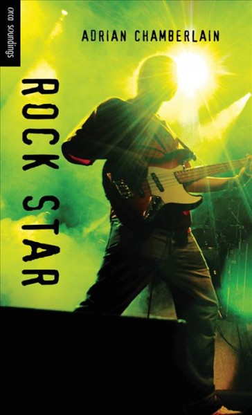 Rock star [electronic resource] / Adrian Chamberlain.