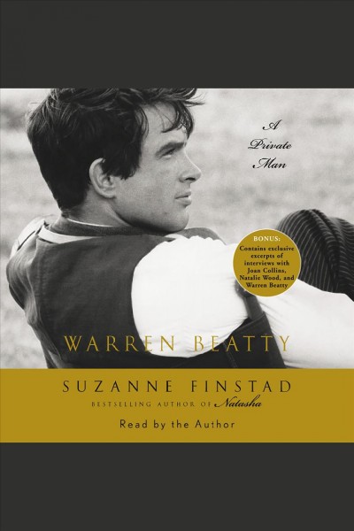 Warren Beatty [electronic resource] : a private man / Suzanne Finstad.