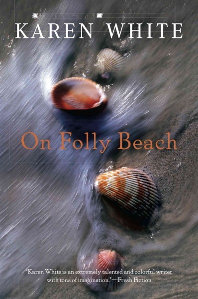 On Folly Beach [electronic resource] / Karen White.
