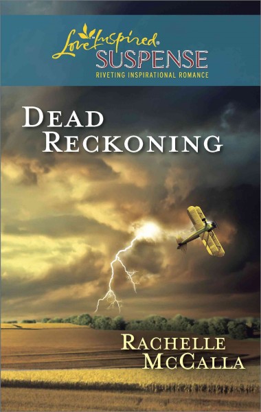 Dead Reckoning [electronic resource] / Rachelle McCalla.