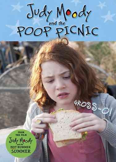 Judy Moody and the poop picnic [electronic resource] / written by Jamie Michalak ; based on the motion picture screenplay by Megan McDonald and Kathy Waugh.