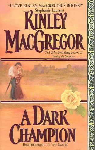 A dark champion / Kinley MacGregor.
