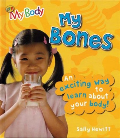 My bones / Sally Hewitt.