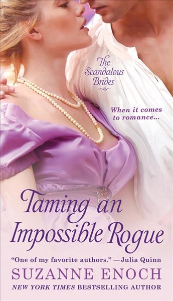 Taming an impossible rogue / Suzanne Enoch.