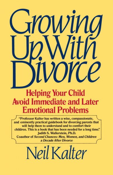 Growing up with divorce : helping your child avoid immediate and later emotional problems.