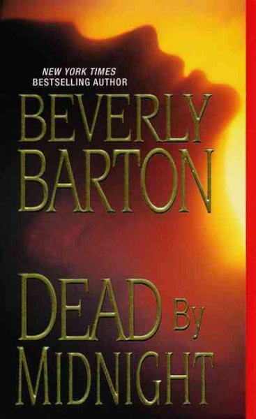 Dead by midnight / Beverly Barton.