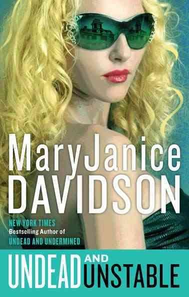 Undead and unstable / MaryJanice Davidson.