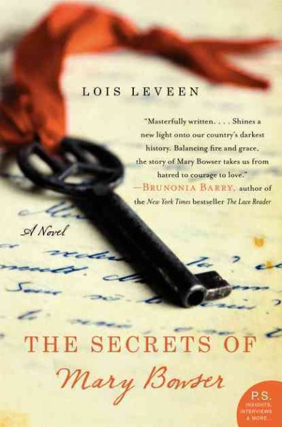 The secrets of Mary Bowser / Lois Leveen.